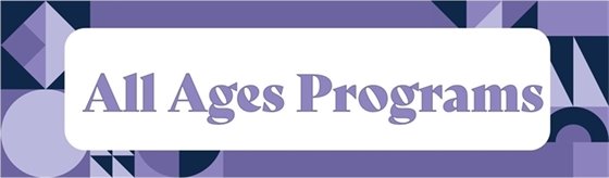 All Ages Programs Banner