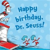 "Happy Birthday, Dr. Seuss!" superimposed over a Dr. Seuss illustration