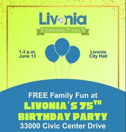 Flyer for Livonia's 75th Birthday Party