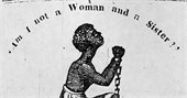 "Am I not a woman or a sister" above a pictured person in chains