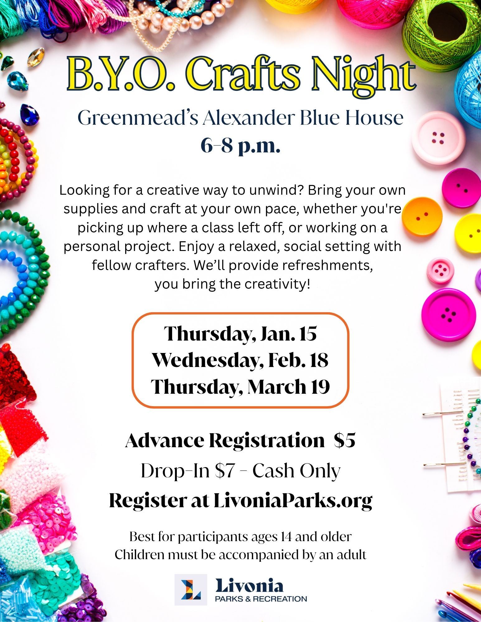 BYOCrafts Flyer Jan. 15, Feb. 18, March 19; 6-8 p.m.